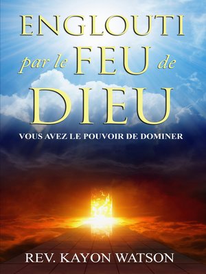 cover image of Englouti par le Feu de Dieu